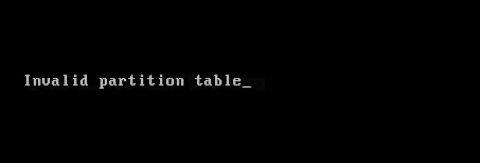 Invalid partition table error message during boot sequence