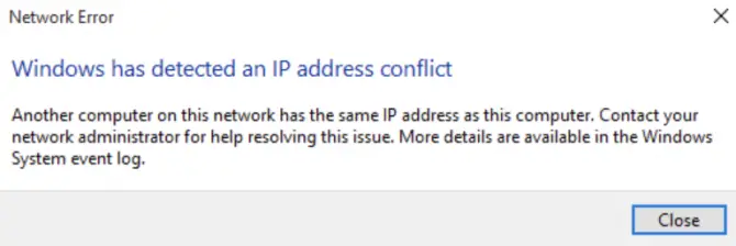 Windows has detected an IP address conflict error message as shown on the screen.