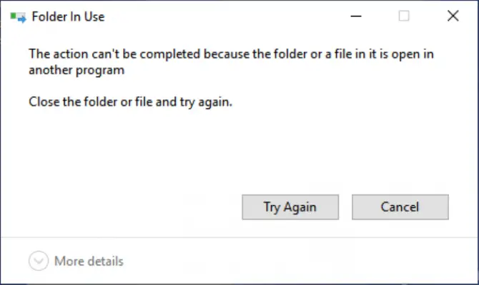 The action can't be completed because the file is open in the system Windows error message