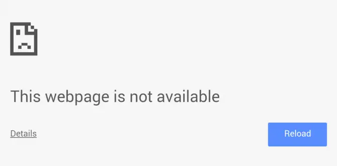 This webpage is not available error message on the Android version of Google Chrome
