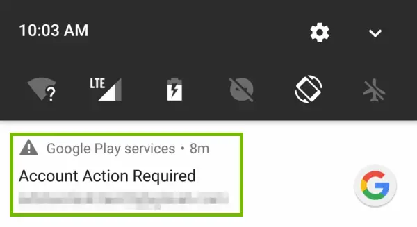 Account Action Required Notification on Android